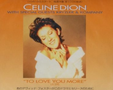 Sự thật về bài Hit “To Love You More” Celine Dion và Nhật Bản ít ai biết