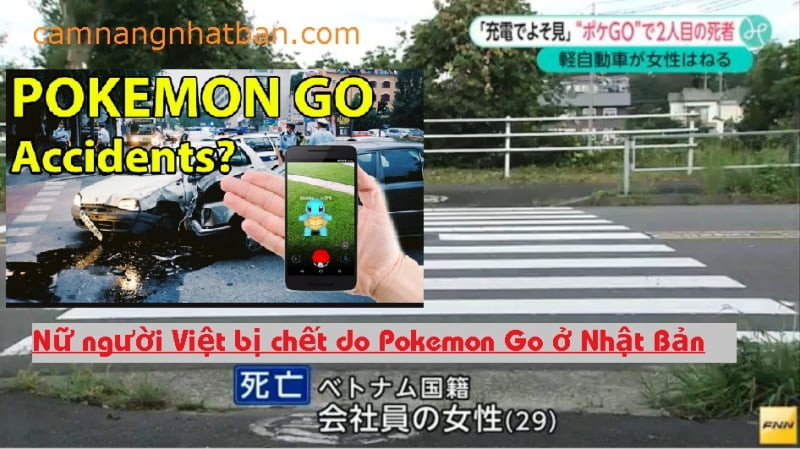 Nữ người Việt bị chết do Pokemon GO ở Nhật Bản