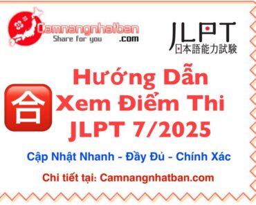 Hướng dẫn xem kết quả điểm thi JLPT 7/2025 qua mạng ở Nhật nhanh chính xác nhất