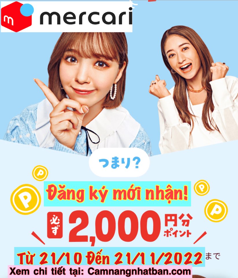 Khuyến Mại tặng 2000 yên khi đăng ký tài khoản Mercari mới ở Nhật Bản 