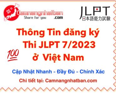 Thông tin đăng ký thi JLPT 7/2023 ở Đà Nẵng Việt Nam đầy đủ chính xác nhất