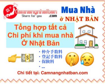 Tổng hợp tất cả chi phí phát sinh Khi Mua Nhà ở Nhật Bản cho người Việt