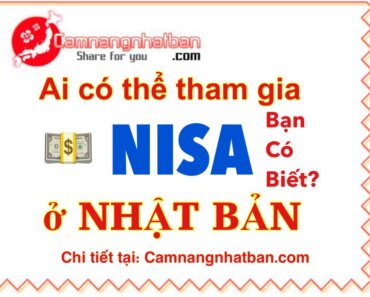 Những Ai Có Thể Tham Gia Đầu Tư NISA Ở Nhật Bản?