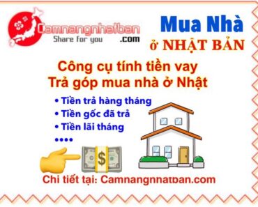 Công cụ Tính Số Tiền phải trả hàng tháng khi Mua Nhà Trả Góp Ở Nhật Bản