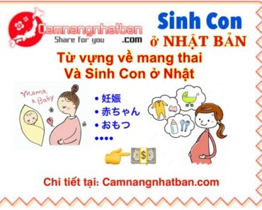 Từ Vựng Tiếng Nhật về Mang Thai Và Sinh Con Ở Nhật Bản