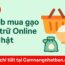 Web Bán Gạo Dự Trữ ở Nhật Bản Online, giờ mở bán?