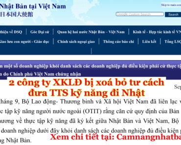 Chú Ý: 2 công ty XKLĐ Việt bị xoá bỏ tư cách phái cử đưa TTS Kỹ Năng đi Nhật