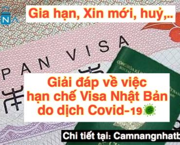 Trả lời Câu hỏi liên quan đến việc hạn chế visa Nhật Bản do dịch Covid-19