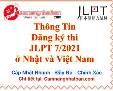 Thông tin Đăng ký thi JLPT 7/2021 ở Việt Nam khu vực Đà Nẵng
