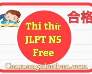 Luyện thi JLPT N5 phần Chữ Hán Đề thi số 4