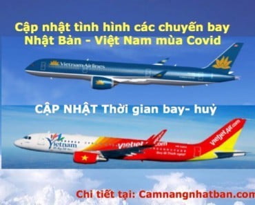 Cập nhật tình hình các chuyến bay Nhật Bản – Việt Nam mùa Covid-19