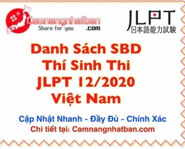 Full Danh sách số báo danh thí sinh thi và phòng thi JLPT 12/2020 Khu vực Đà Nẵng ở Việt Nam