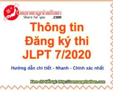 Thông tin đăng ký thi JLPT 7/2020 ở khu vực Huế Việt Nam