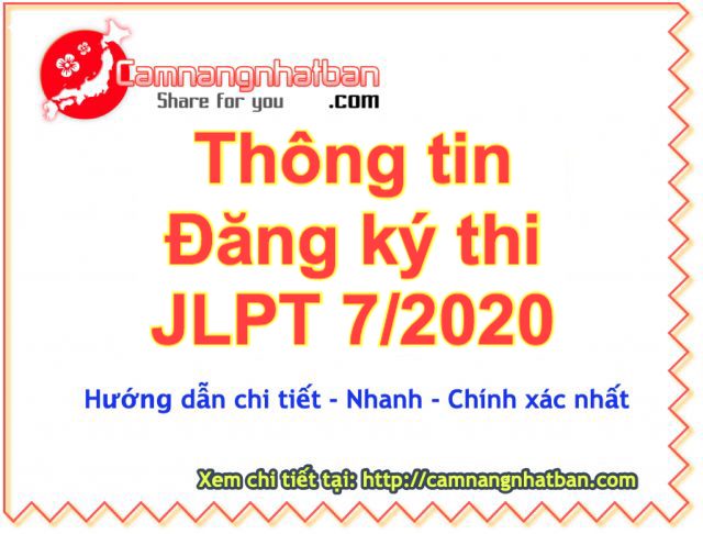 Thông tin đăng ký thi JLPT 7/2020 ở Nhật và Việt Nam đầy đủ chính xác nhất