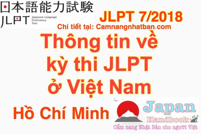 Thông tin đăng ký thi năng lực tiếng Nhật 7/2018 tại Hồ Chí Minh Việt Nam