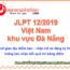 Thời gian địa điểm Mua hồ sơ đăng ký thi JLPT 12/2019 tại Đà Nẵng Việt Nam
