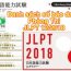 Danh sách số báo danh và phòng thi JLPT 12/2018 tại Việt Nam