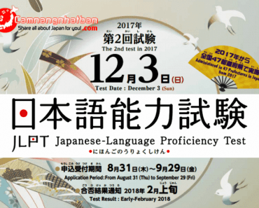Thông tin đăng ký thi năng lực tiếng Nhật JLPT tháng 12/2017 đợt 2